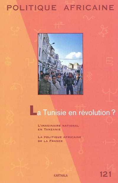 Politique africaine, n° 121. La Tunisie en révolution ?