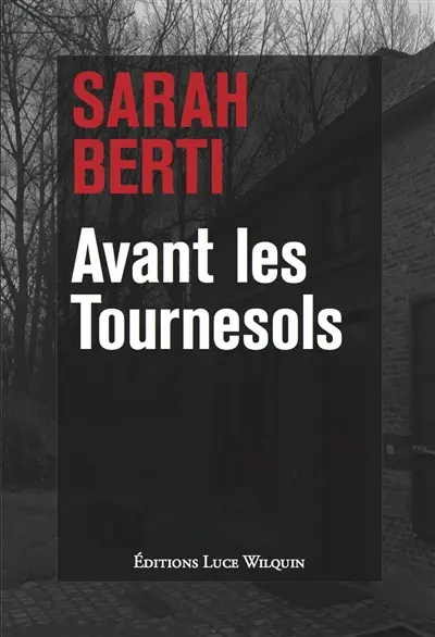 Avant les tournesols