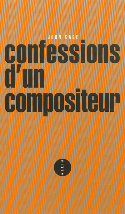 Confessions d'un compositeur. A composer's confessions