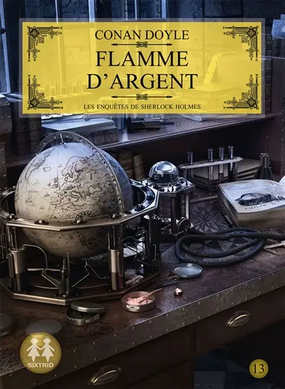 Les enquêtes de Sherlock Holmes. Vol. 13. Flamme d'argent
