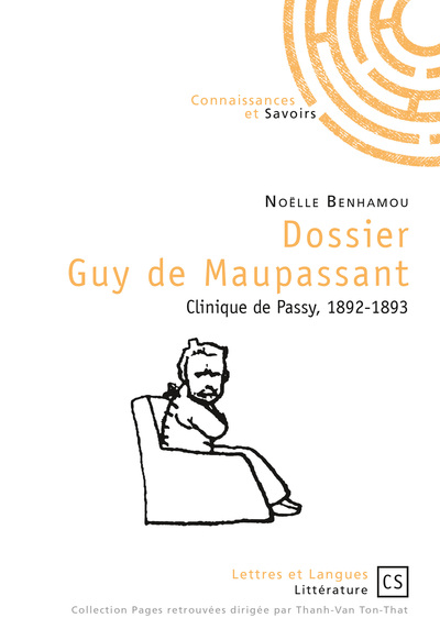 Dossier Guy de Maupassant : clinique de Passy, 1892-1893