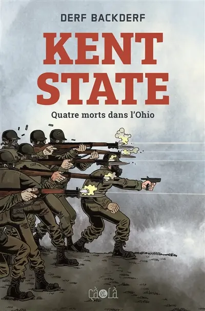 Kent State : quatre morts dans l'Ohio