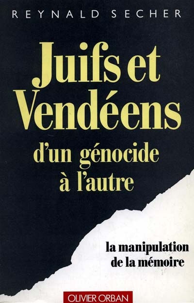 Juifs et Vendéens : d'un génocide à l'autre