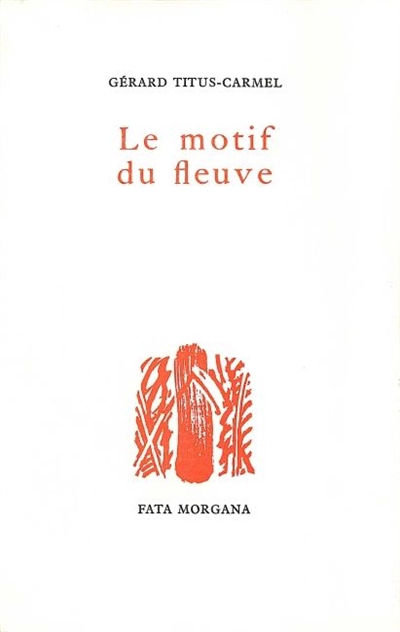 Le Motif du fleuve