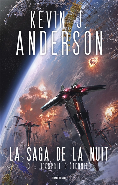 La saga de la nuit. Vol. 3....