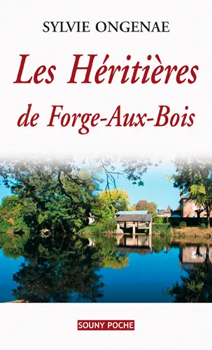 Les héritières de Forge-Aux-Bois