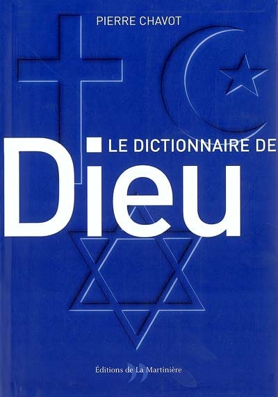 Le dictionnaire de Dieu