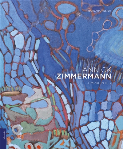 Annick Zimmermann : empreintes