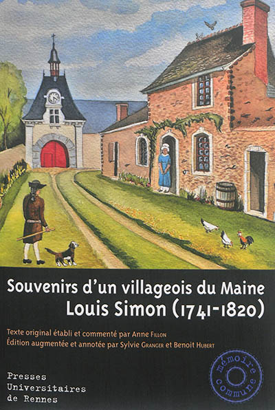 Souvenirs d'un villageois du Maine : Louis Simon (1741-1820)