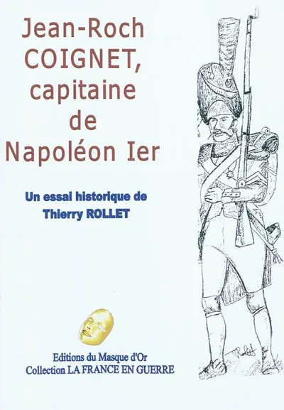 Jean-Roch Coignet, capitaine de Napoléon 1er : récit historique