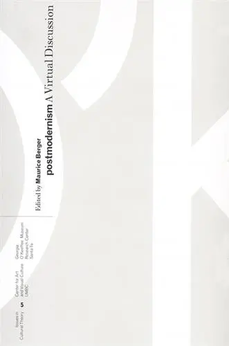 Postmodernism : A Virtual Discussion