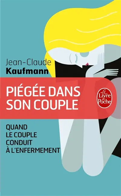Piégée dans son couple : quand le couple conduit à l'enfermement