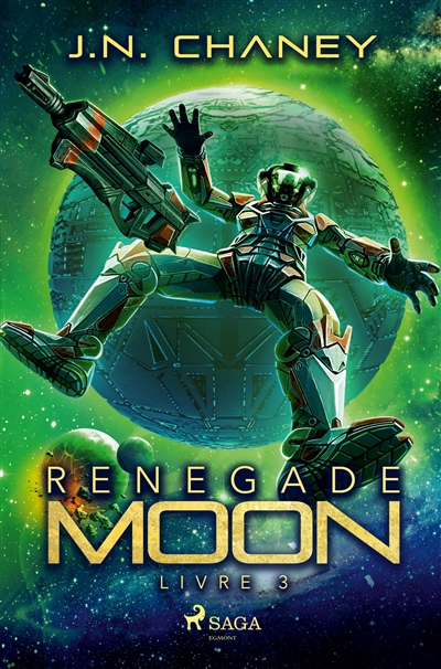 Renegade Moon : Livre 3