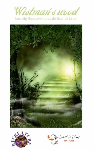 Les sibyllines aventures de Scarlett Lineti : Wistman's Wood