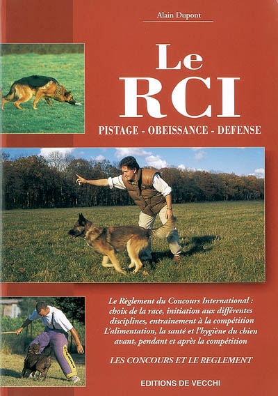 Le RCI : pistage, obéissance, défense : les concours et le réglement