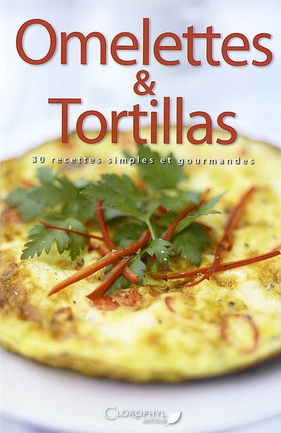 Omelettes et tortillas