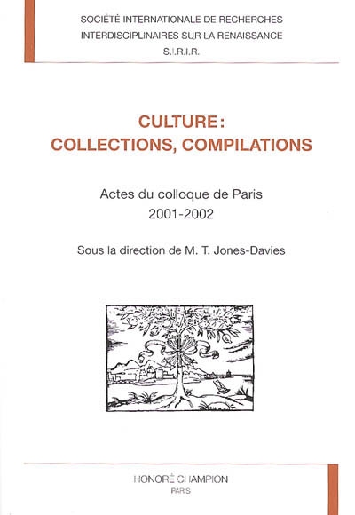 Culture : collections, compilations : actes du colloque de Paris, 2001-2002