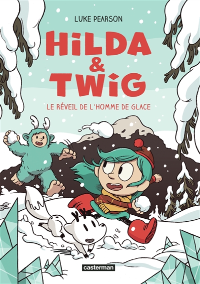 Hilda & Twig. Vol. 2. Le réveil de l'homme de glace