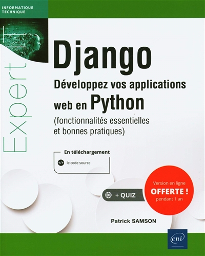 Django : développez vos applications web en Python (fonctionnalités essentielles et bonnes pratiques)