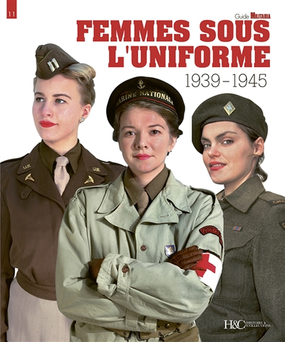 Femmes sous l'uniforme : 1939-1945