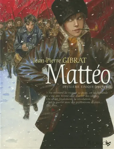 Mattéo. Deuxième époque (1917-1918)