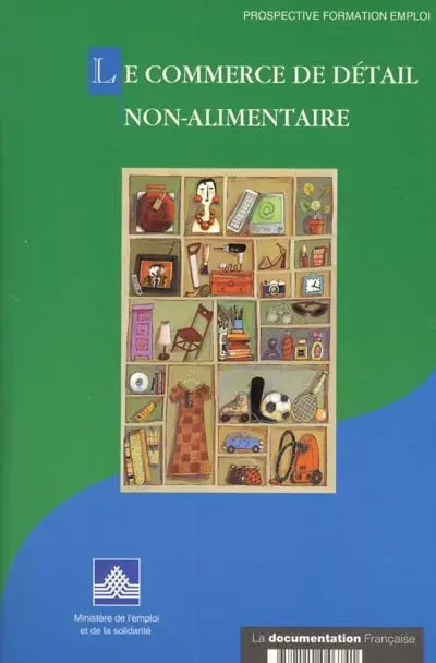 Le commerce de détail non alimentaire
