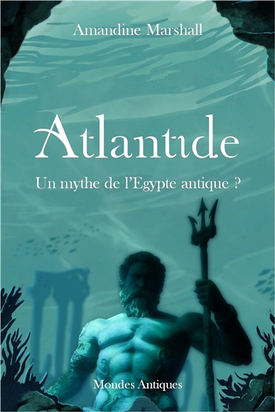 Atlantide : un mythe de l'Egypte antique ?