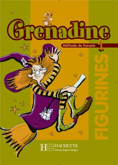 Grenadine, méthode de français pour les enfants, 1 : figurines