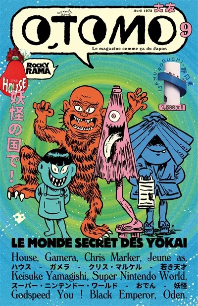 Otomo : le magazine comme ça du Japon, n° 9. Le monde secret des yokai