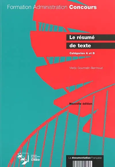 Le résumé de texte : catégorie A et B
