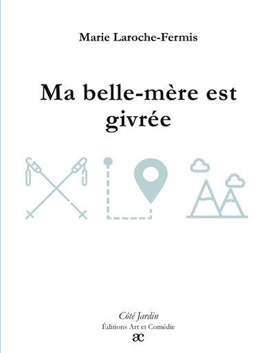 Ma belle-mère est givrée