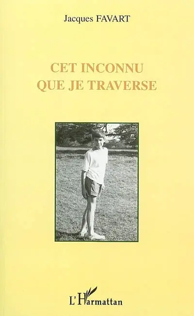 Cet inconnu que je traverse