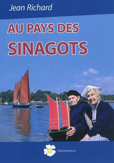 Au pays des sinagots : souvenirs d'un marin du golfe du Morbihan