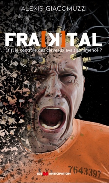 Fraktal : et si le contrôle des cerveaux avait commencé ?
