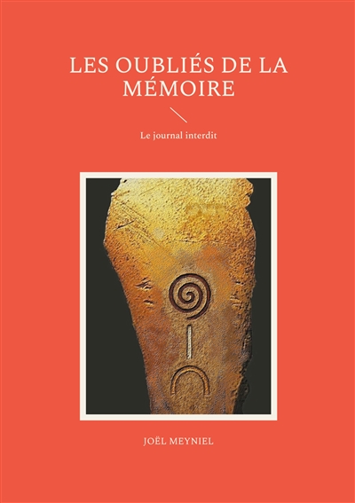 Les Oubliés de la mémoire : Le journal interdit