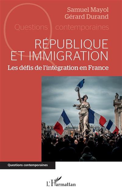 République et immigration : les défis de l'intégration en France