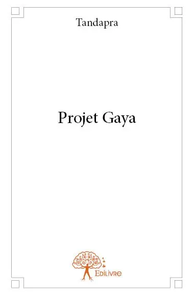 Projet gaya