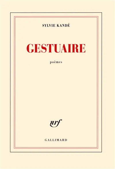 Gestuaire : poèmes