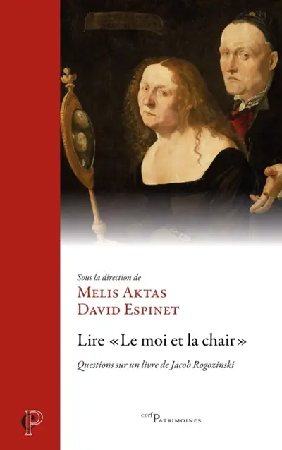 Lire Le moi et la chair : questions sur un livre de Jacob Rogozinski