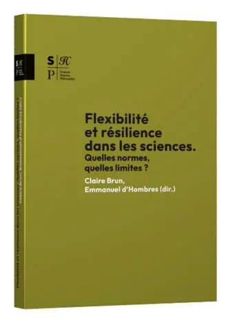 Flexibilité et résilience dans les sciences : quelles normes, quelles limites ?