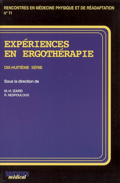 Expériences en ergothérapie. Vol. 18