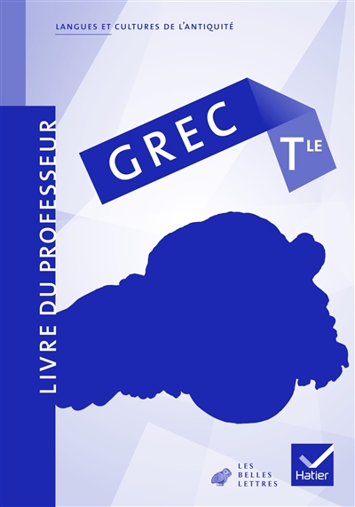 Grec terminale : livre du professeur