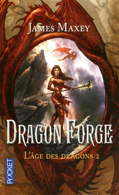 L'âge des dragons. Vol. 2. Dragon Forge