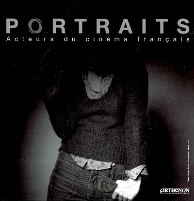 Portraits : acteurs du cinéma français