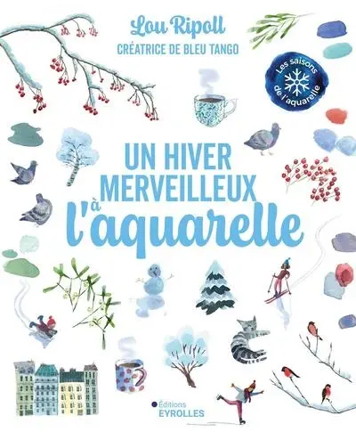 Un hiver merveilleux à l'aquarelle