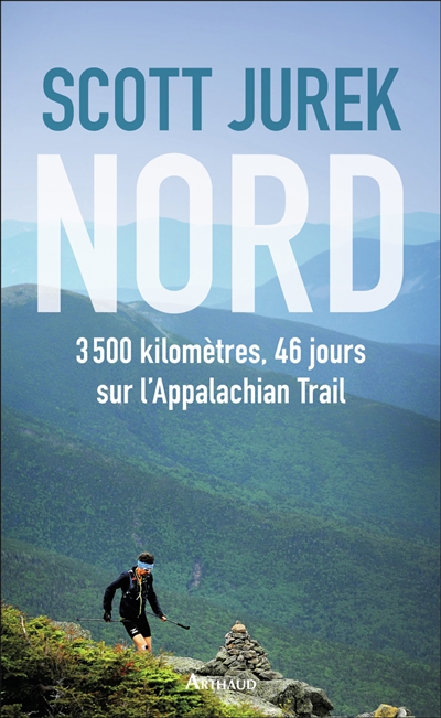 Nord : 3.500 km, 46 jours sur l'Appalachian trail