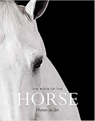 The Book of the Horse Horses in Art