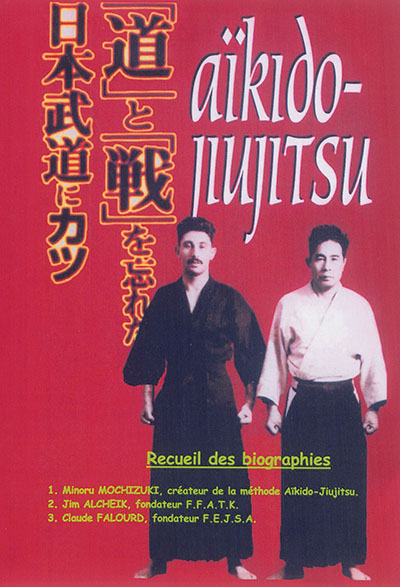 Aïkido-jiujitsu : recueil des biographies