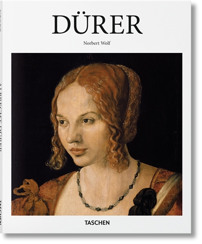 Albrecht Dürer : 1471-1528 : le génie de la Renaissance allemande
