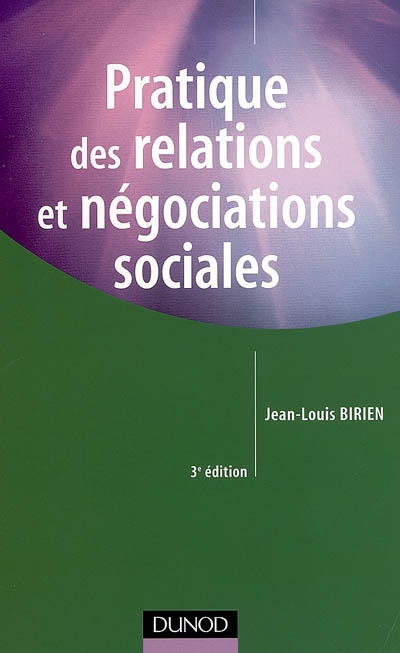 Pratique des relations et négociations sociales